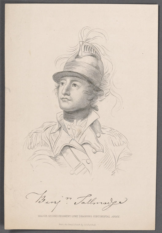 Benjm. Tallmadge [signature]. Major Second Regiment Light Dragoons Continental Army.
