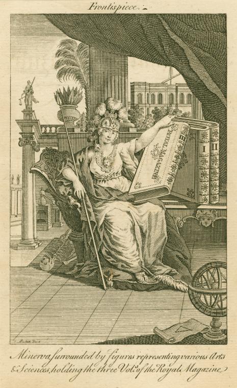 Minerva surrounded by figures representing various arts & sciences, holding the three vols. of the Royal Magazine