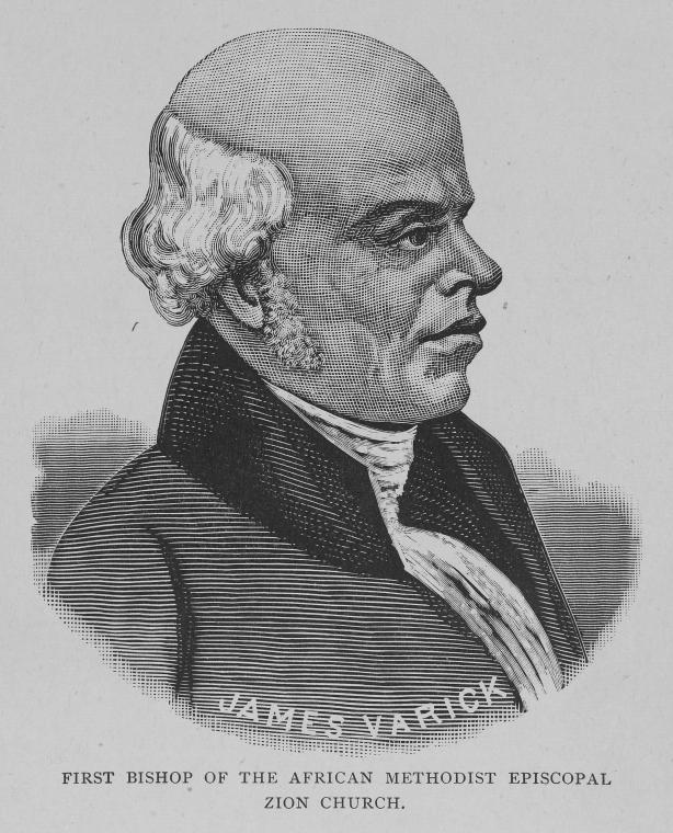 James Varick. First Bishop of the African Methodist Episcopal Zion Church.