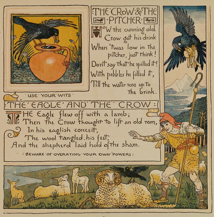 The Crow and the pitcher; the eagle and the crow