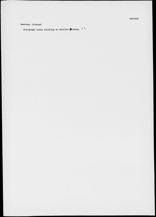 Bentley, Richard. Holograph notes relating to Charles Dickens