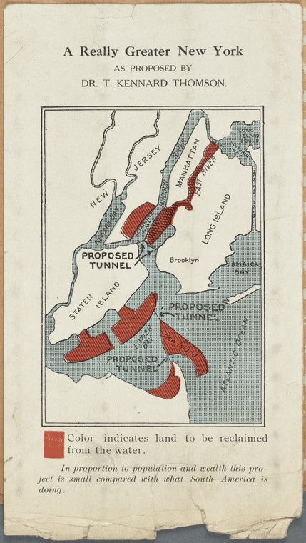 A Really Greater New York as proposed by Dr. T. Kennard Thomson