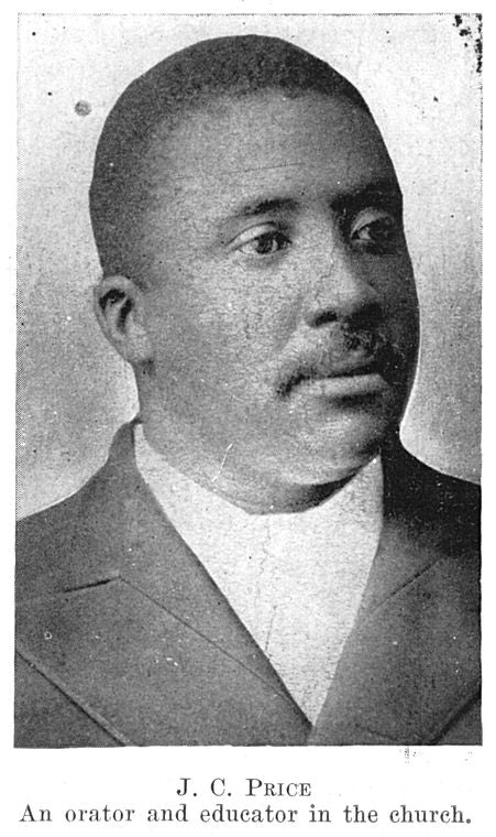 J. C. Price; An orator and educator in the church.