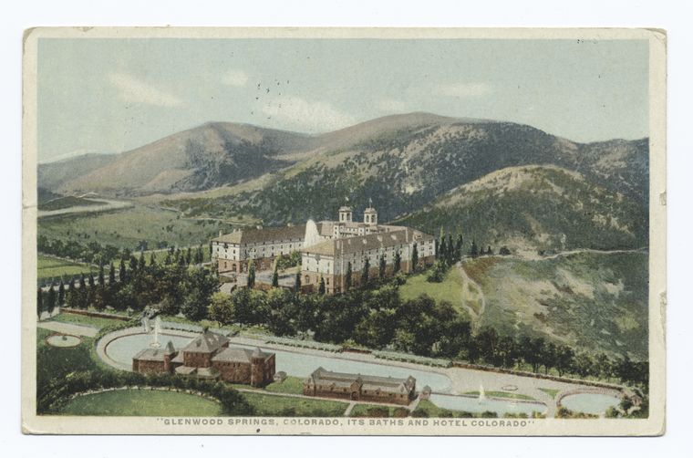 Glenwood Springs, Colorado, Its Baths and Hotel Colorado