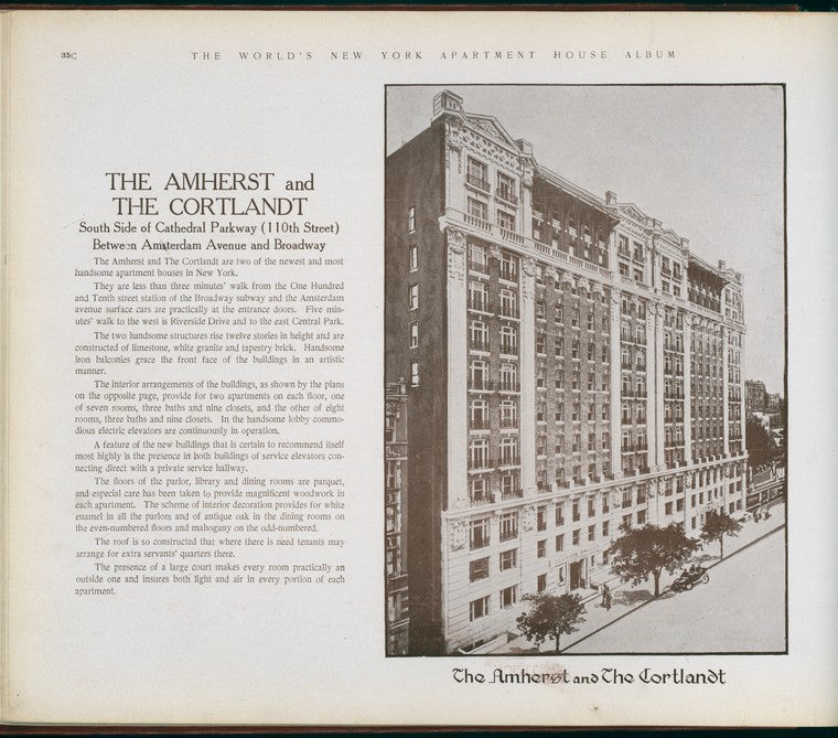 The Amherst and The Cortlandt. South Side of Cathedral Parkway (110th Street), between Amsterdam Avenue and Broadway.