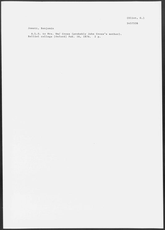 Jowett, Benjamin. ALS to Mrs. Cross [probably John Cross's mother]