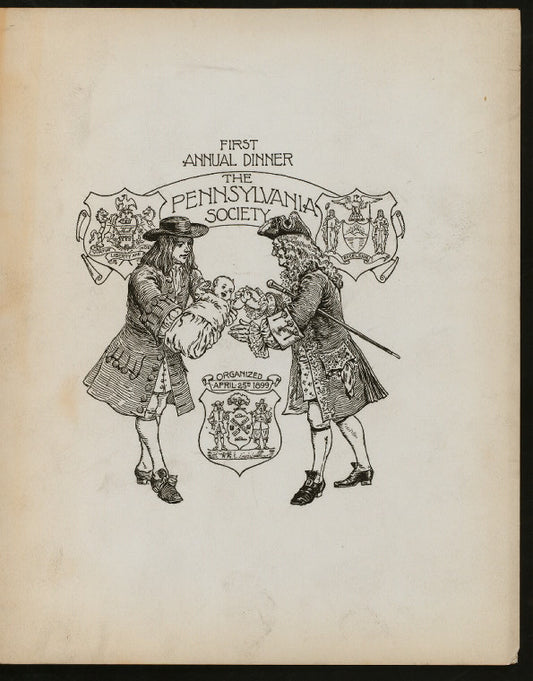 FIRST ANNUAL DINNER [held by] PENNSYLVANIA SOCIETY [at] "WALDORF-ASTORIA HOTEL, NEW YORK, NY" (HOTEL;)
