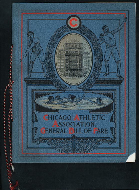 BILL OF FARE [held by] CHICAGO ATHLETIC ASSOCIATION [at] "CHICAGO, IL" (OTHER (CLUB))