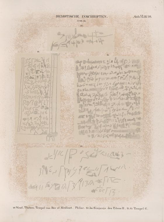 Demotische Inschriften No. 22-25.  22. Westl. Theben [Thebes]. Tempel von Dêr el Medînet ; 23-25. Philae: [23] Im Eingang des Pylons H ; [24, 25] Tempel G.