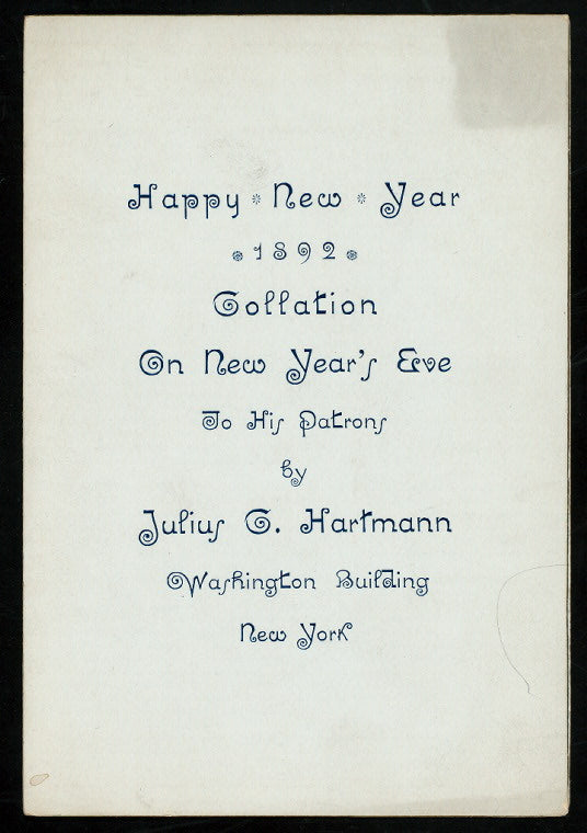COLLATION ON NEW YEAR'S EVE TO HIS PATRONS [held by] JULIUS G. HARTMANN [at] "WASHINGTON BUILDING, NEW YORK, NY" (OTHER [CLUB?];)