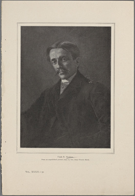 Frank R. Stockton, from an unpublished portrait (1897) by Mrs. Dora Wheeler Keith.