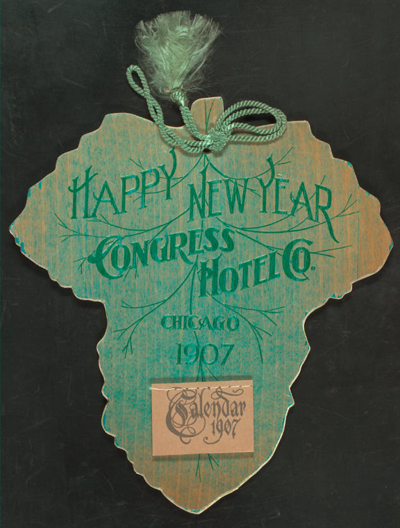 NEW YEAR'S DINNER [held by] CONGRESS HOTEL CO. [at] "AUDITORIUM HOTEL, CHICAGO, IL" (HOTEL;)