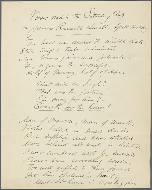 "The bard has reached the middle state..." MS poem, "Verses read to the Saturday Club on James Russell Lowell's fiftieth Birthday," in the hand of E. W. Emerson