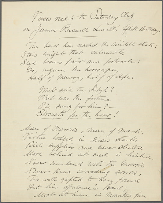 "The bard has reached the middle state..." MS poem, "Verses read to the Saturday Club on James Russell Lowell's fiftieth Birthday," in the hand of E. W. Emerson