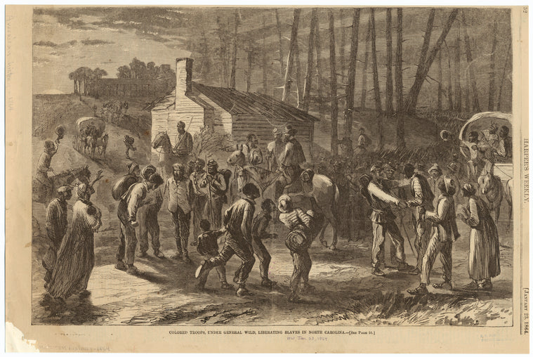 Colored troops, under General Wild, liberating slaves in North Carolina